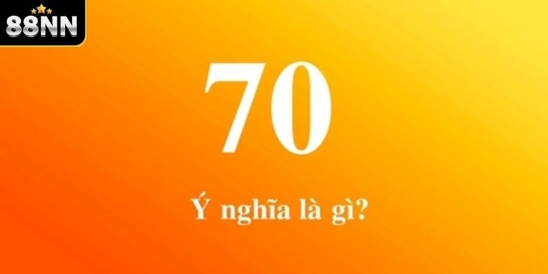 Ý nghĩa khái niệm đề về 70 hôm sau về con gì? Ý nghĩa khái niệm đề về 70 hôm sau về con gì?